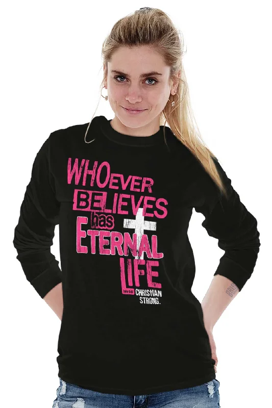 Eternal Life Long Sleeve T-Shirt