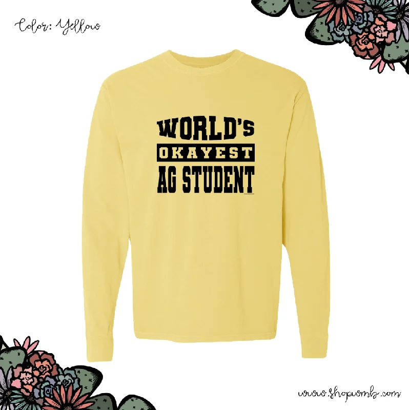 World's Okayest Ag Student LONG SLEEVE T-Shirt (S-3XL) - Multiple Colors!