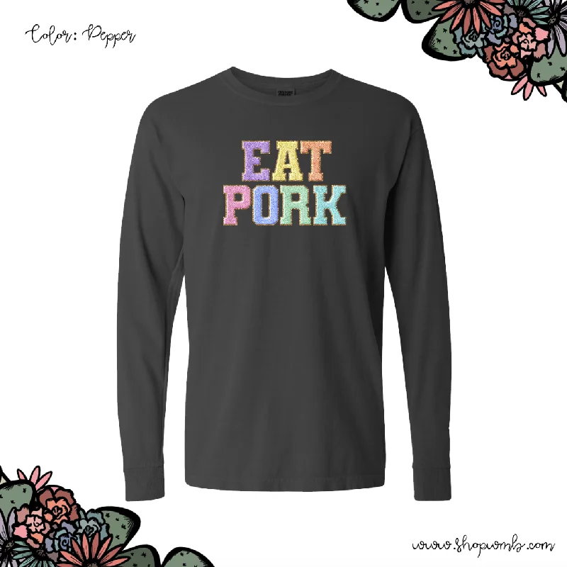 Faux Chenille Eat Pork LONG SLEEVE T-Shirt (S-3XL) - Multiple Colors!